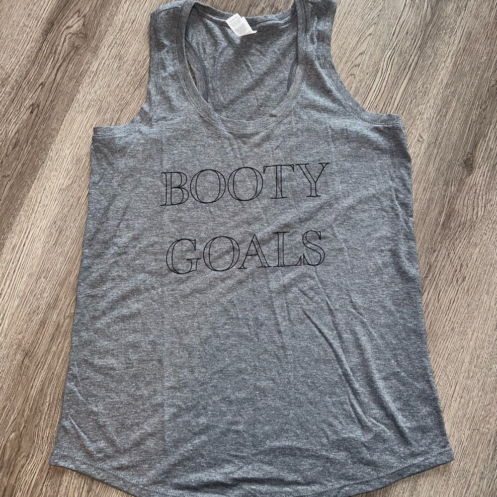 Workout Tank- BOOTY GOALS!